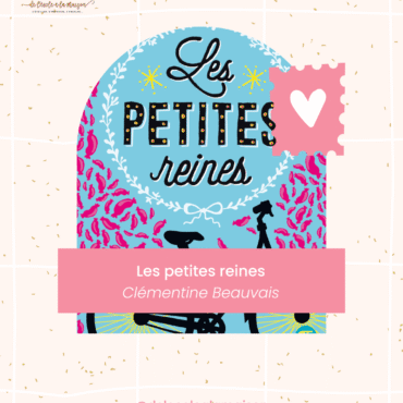 Chronique : Les petites reines de Clémentine Beauvais