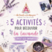 5 activités pour découvrir la lavande avec les enfants